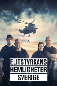 Elitstyrkans hemligheter – Sverige
