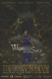 Wrinkles of Her Smile