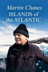 Martin Clunes’ Islands of the Atlantic