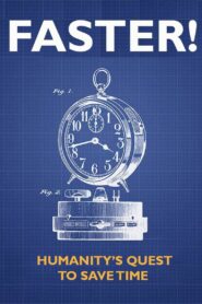 Faster! Humanity’s Quest to Save Time