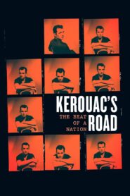 Kerouac’s Road: The Beat of a Nation
