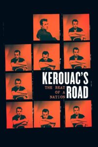 Kerouac’s Road: The Beat of a Nation