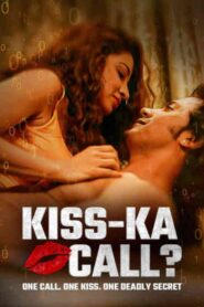 KISS-KA CALL?