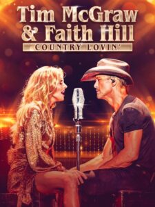 Tim McGraw and Faith Hill: Country Lovin’