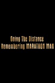 Going the Distance: Remembering ‘Marathon Man’