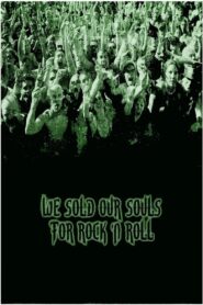We Sold Our Souls for Rock ‘n Roll