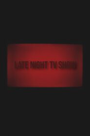 Late night TV Show