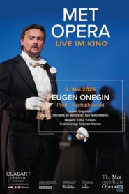 The Metropolitan Opera: Eugen Onegin