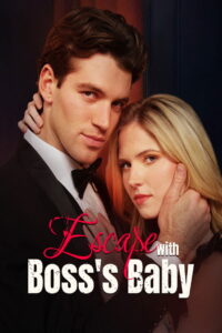 Escape With Boss’s Baby [2025]