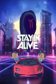 Stayin’ Alive