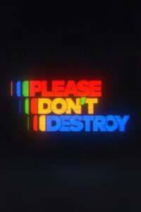 Please Don’t Destroy LIVE