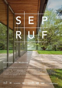 Sep Ruf – Architekt der Moderne