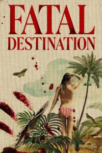 Fatal Destination